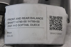 FRONT AND REAR BALANCE SHAFT 14790-00 14789-00 2001 H-D SOFTAIL DUECE FXSTD