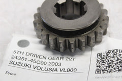 5TH DRIVEN GEAR 22T 24351-45C00 2003 SUZUKI VOLUSIA VL800