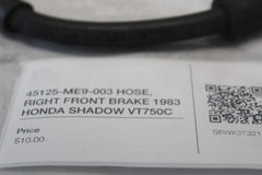 FRONT RIGHT BRAKE HOSE 45125-ME9-013 1983 HONDA SHADOW VT750