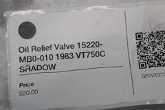 Oil Relief Valve 15220-MB0-010 1983 VT750C SHADOW