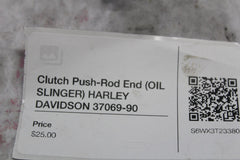 Clutch Push-Rod End (OIL SLINGER) 2010 HARLEY DAVIDSON STREETGLIDE 37069-90