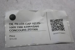 OIL FILLER CAP 16115-1009 1986 KAWASAKI CONCOURS ZG1000