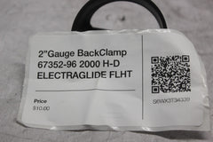 2” Gauge BackClamp 67352-96 2000 H-D ELECTRAGLIDE FLHT