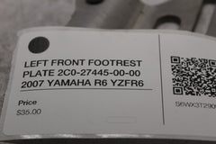 LEFT FRONT FOOTREST PLATE 2C0-27445-00-00 2007 YAMAHA R6 YZFR6