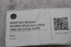 REAR ISO MOUNT SCREW 4PCS 3214,3509 1995 HD DYNA FXDS