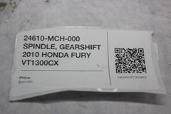 24610-MCH-000 SPINDLE, GEARSHIFT 2010 HONDA FURY VT1300CX