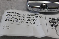 Rear Master Cylinder Cover CHROME 42937-08 2010 H-D ULTRA CLASSIC FLHTCU