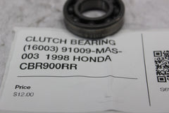 CLUTCH BEARING (16003) 91009-MAS-003  1998 HONDA CBR900RR