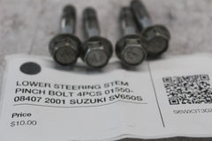 LOWER STEERING STEM PINCH BOLT 4PCS 01550-08407 2001 SUZUKI SV650S