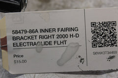 58479-86A INNER FAIRING BRACKET RIGHT 2000 H-D ELECTRAGLIDE FLHT