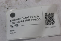 STOPPER GUIDE #1 4X7-12231-00-00 1984 VIRAGO XV700L