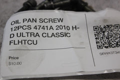 OIL PAN SCREW 12PCS 4741A 2010 H-D ULTRA CLASSIC FLHTCU