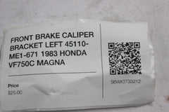 FRONT BRAKE CALIPER BRACKET LEFT 45110-ME1-671 1983 HONDA VF750C MAGNA