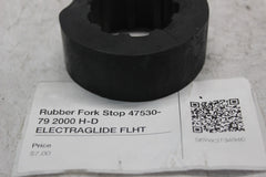 Rubber Fork Stop 47530-79 2000 H-D ELECTRAGLIDE FLHT