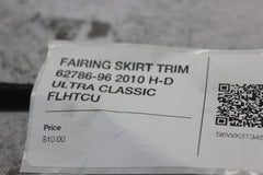 FAIRING SKIRT TRIM 62786-96 2010 H-D ULTRA CLASSIC FLHTCU