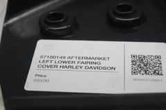 57100149 AFTERMARKET LEFT LOWER FAIRING COVER HARLEY DAVIDSON