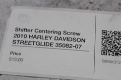 Shifter Centering Screw 2010 HARLEY DAVIDSON STREETGLIDE 35082-07