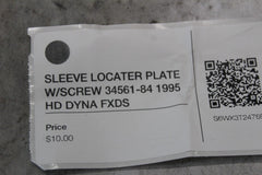 SLEEVE LOCATER PLATE W/SCREW 34561-84 1995 HD DYNA FXDS