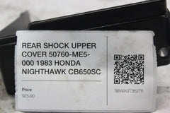 REAR SHOCK UPPER COVER 50760-ME5-000 1983 HONDA NIGHTHAWK CB650SC