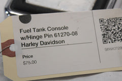 Fuel Tank Console w/Hinge Pin 61270-08 Harley Davidson