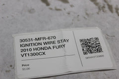 30531-MFR-670 IGNITION WIRE STAY 2010 HONDA FURY VT1300CX