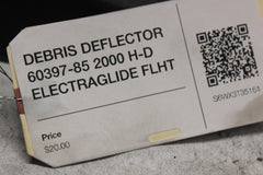 DEBRIS DEFLECTOR 60397-85 2000 H-D ELECTRAGLIDE FLHT