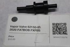 Vapor Valve 62150-85 2020 FATBOB FXFBS