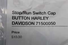 Stop/Run Switch Cap BUTTON HARLEY DAVIDSON 71500050