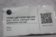 FRONT LEFT STEP HOLDER BOLT 2PCS 120P0820 1986 KAWASAKI ZG1000