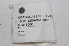 CRANKCASE REED VALVE 18601-MN4-851 2003 Honda VTX1800C