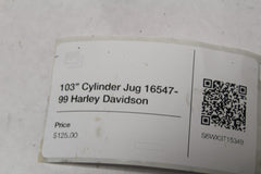 103” Cylinder Jug 16547-99 2015 Harley Davidson Roadglide