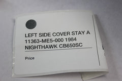 LEFT SIDE COVER STAY A 11363-ME5-000 1984 Honda Nighthawk CB650SC