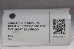 LOWER FORK COVER #2 RIGHT 5KS-23133-10-00 2003 XVS1100AT SILVERADO