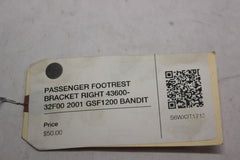PASSENGER FOOTREST BRACKET RIGHT 43600-32F00 2001 GSF1200 SUZUKI BANDIT