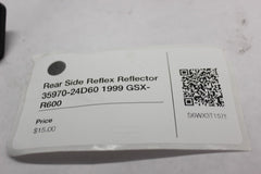 Rear Side Reflex Reflector 35970-24D60 1999 Suzuki GSX-R600