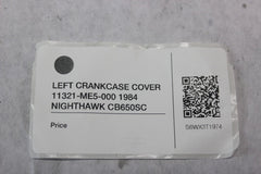 LEFT CRANKCASE COVER 11321-ME5-000 1984 Honda Nighthawk CB650SC