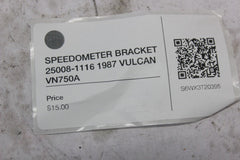 SPEEDOMETER BRACKET 25008-1116 1987 VULCAN VN750A