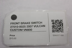FRONT BRAKE SWITCH 27010-0025 2007 VULCAN CUSTOM VN900