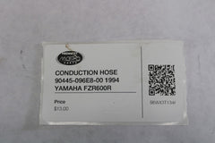 CONDUCTION HOSE 90445-096E8-00 1994 YAMAHA FZR600R