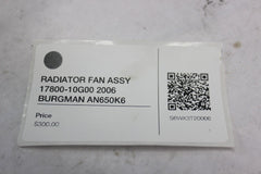 RADIATOR FAN ASSY 17800-10G00 2006 BURGMAN AN650K6