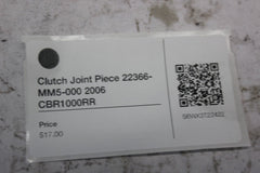 Clutch Joint Piece 22366-MM5-000 2006 CBR1000RR