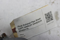 Rear Exhaust Pipe Shield LEFT Harley Davidson 65400179
