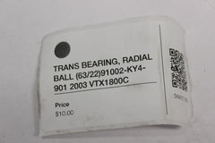 TRANS BEARING, RADIAL BALL (63/22) 91002-KY4-901 2003 Honda VTX1800C