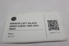 MIRROR LEFT BLACK 56600-33E00 1999 Suzuki GSX-R600