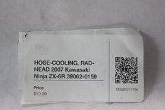 HOSE-COOLING, RAD-HEAD 2007 Kawasaki Ninja ZX-6R 39062-0159