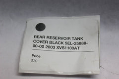 REAR RESERVOIR TANK COVER BLACK 5EL-25888-00-00 2003 XVS1100AT SILVERADO
