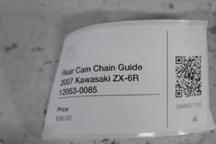 Rear Cam Chain Guide 2007 Kawasaki ZX-6R 12053-0085