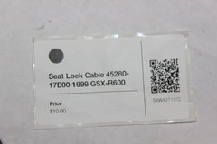 Seat Lock Cable 45280-17E00 1999 Suzuki GSX-R600