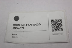 COOLING FAN 19020-MEA-671 2005 Honda VTX1300S