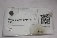 REED VALVE CAP 11012-1953 1999 Kawasaki Vulcan VN1500
